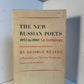 The New Russian Poets 1953 to 1968 edited by George Reavey
