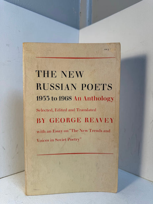 The New Russian Poets 1953 to 1968 edited by George Reavey