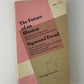 The Future of an Illusion by Sigmund Freud