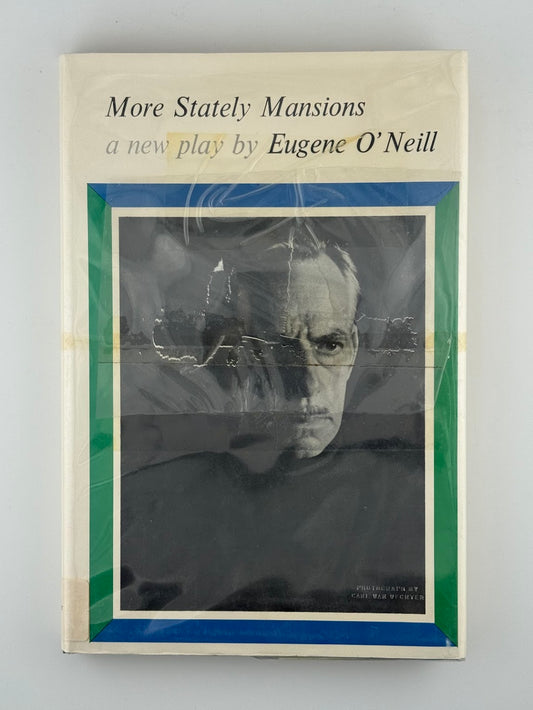 More Stately Mansions by Eugene O'Neill