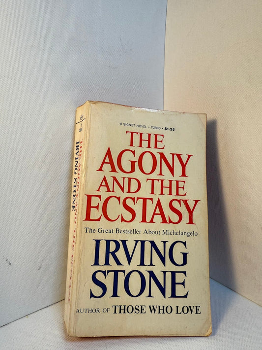The Agony and the Ecstasy by Irving Stone