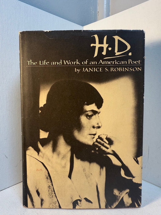 H.D. - The Life and Work of an American Poet by Janice S. Robinson