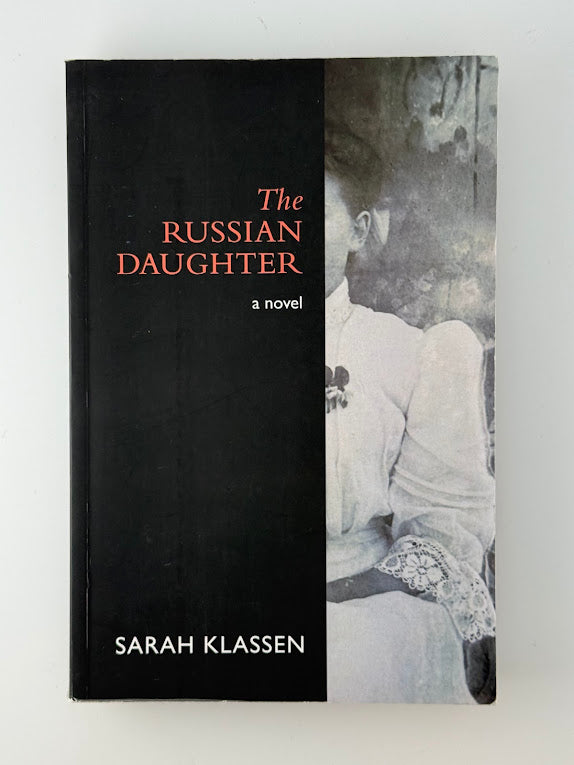 The Russian Daughter by Sarah Klassen