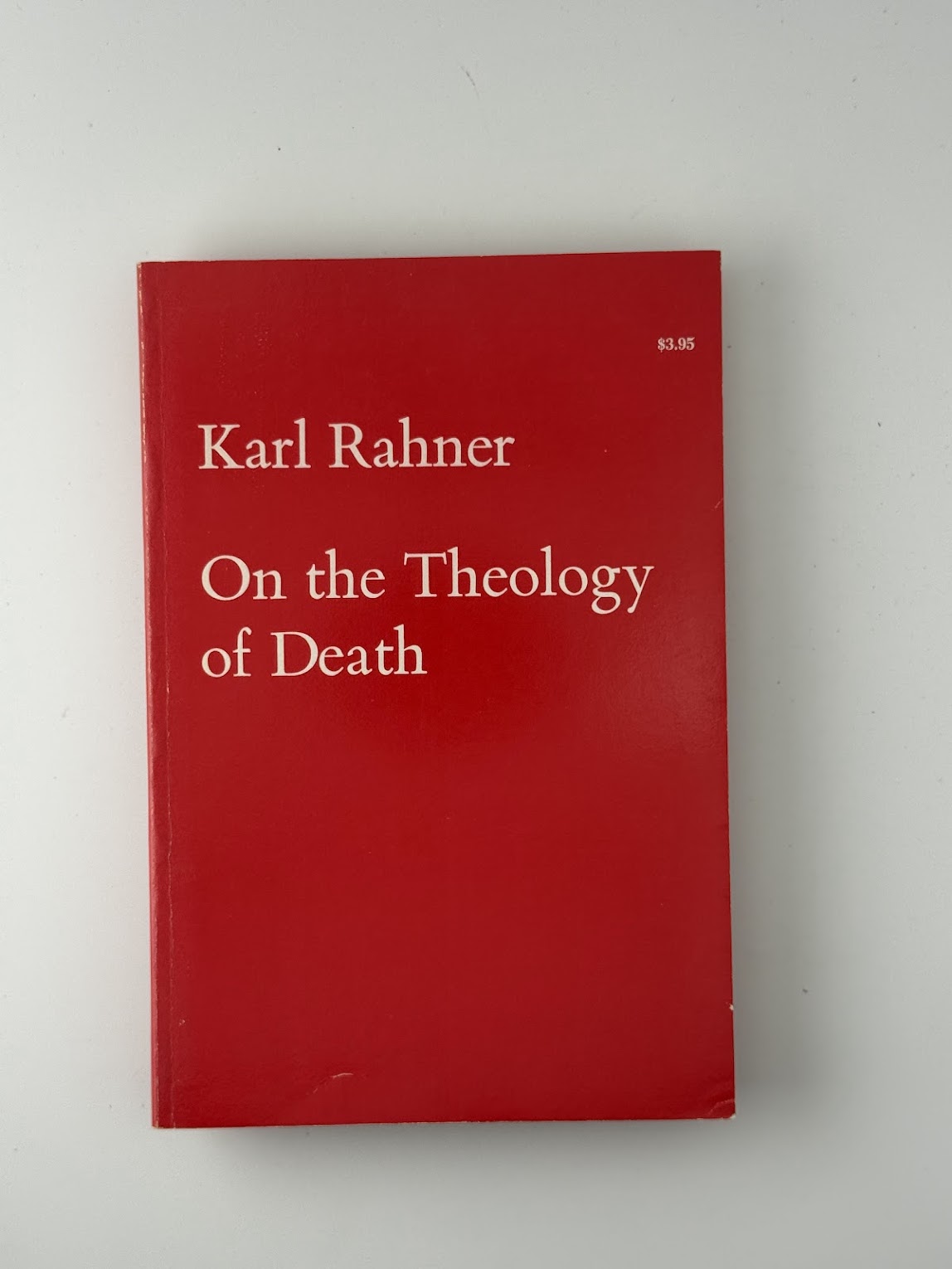On the Theology of Death by Karl Rahner
