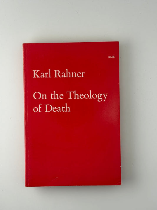 On the Theology of Death by Karl Rahner
