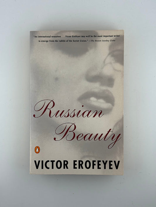 Russian Beauty by Victor Erofeyev