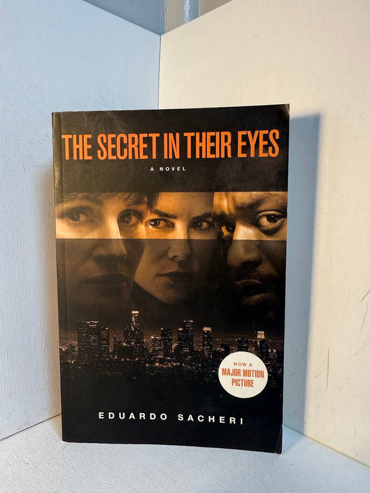 The Secret in Their Eyes by Eduardo Sacheri
