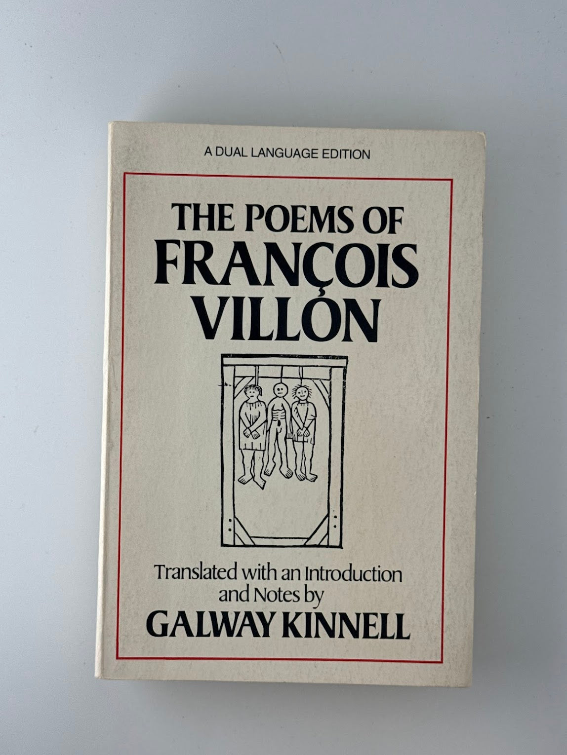The Poems of Francois Villon translated by Galway Kinnell