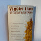 Virgin Land - The American West as Symbol and Myth by Henry Nash Smith