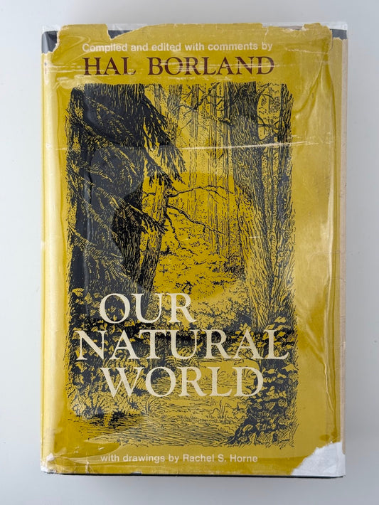 Our Natural World edited by Hal Borland