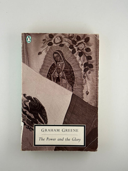 The Power and the Glory by Graham Greene