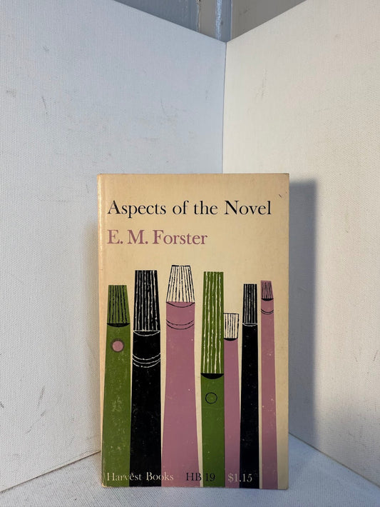 Aspects of the Novel by E.M. Forster