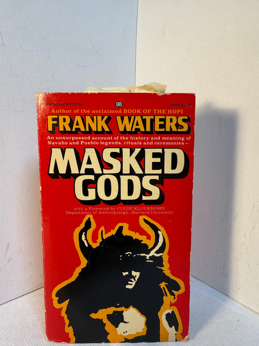 Masked Gods by Frank Waters