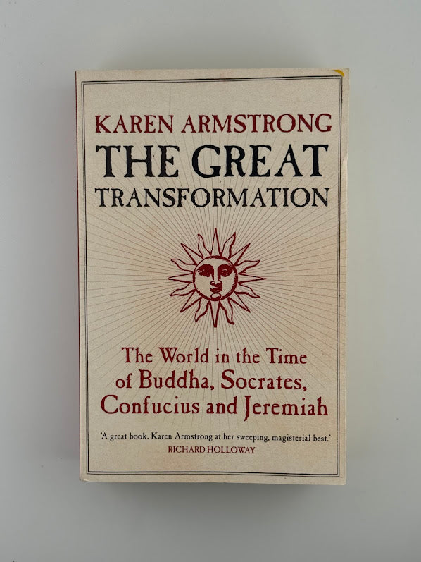 The Great Transformation by Karen Armstrong