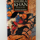 Khubilai Khan - His Life and Times by Morris Rossabi