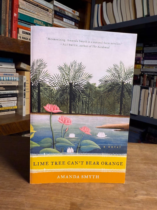 Lime Tree Can't Bear Orange by Amanda Smyth