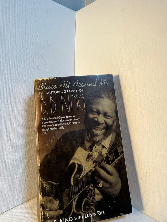 Blues All Around Me - The Autobiography of B.B. King