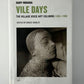 Vile Days by Gary Indiana