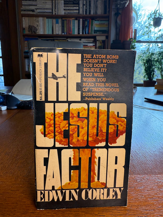The Jesus Factor by Edwin Corley