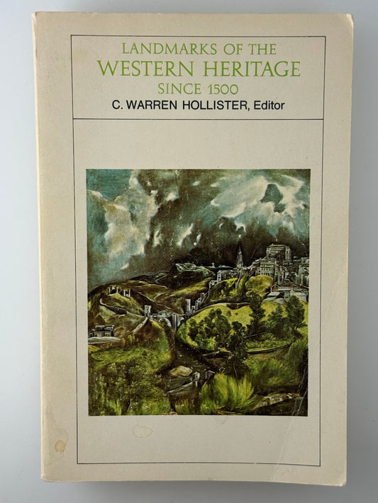 Landmarks of the Western Heritage Since 1500 edited by C. Warren Hollister
