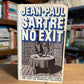 No Exit by Jean Paul Sartre