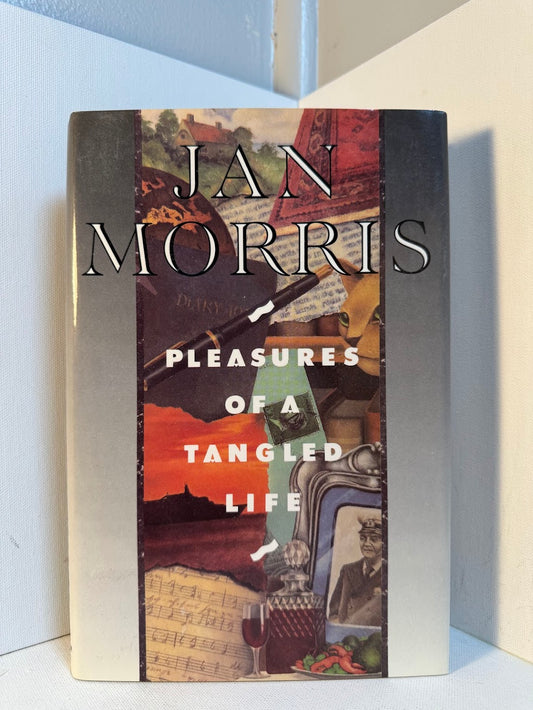 Pleasures of a Tangled Life by Jan Morris