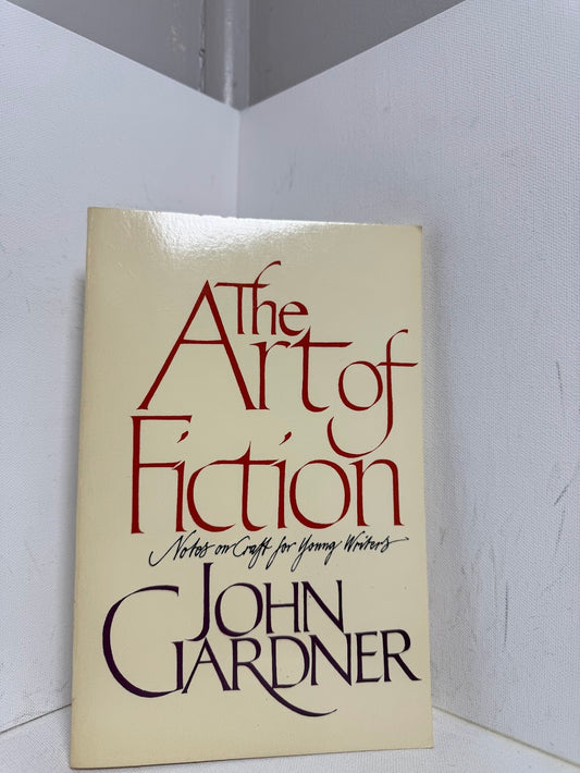 The Art of Fiction by John Gardner