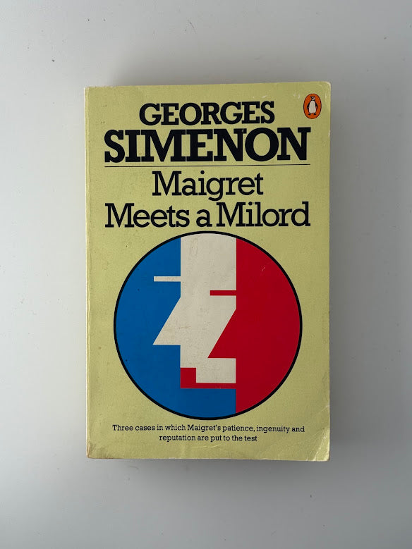 Maigret Meets a Milord by Georges Simenon