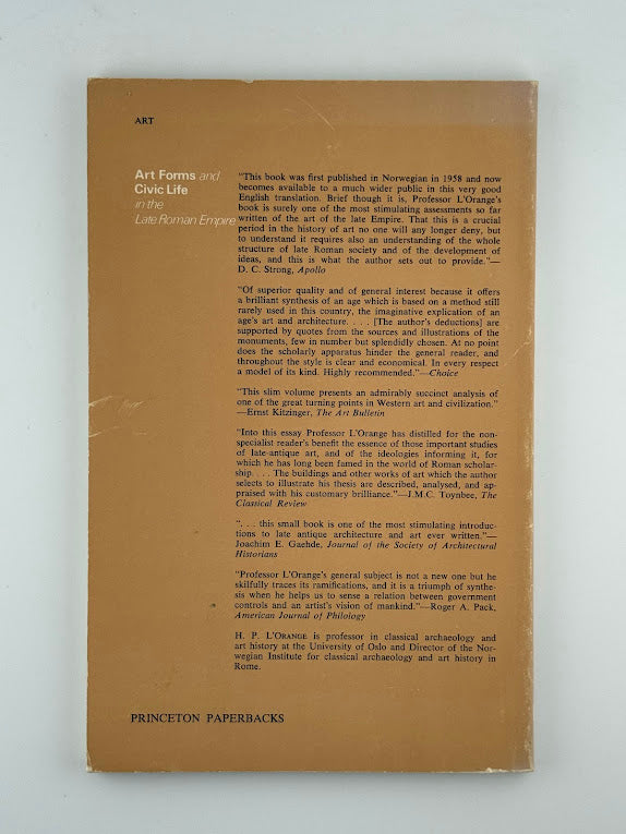 Art Forms and Civic Life in the Late Roman Empire by H.P. L'Orange