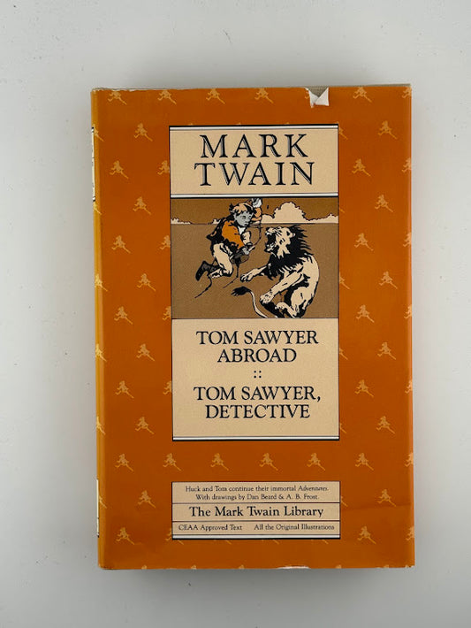 Tom Sawyer Abroad & Tom Sawyer, Detective by Mark Twain