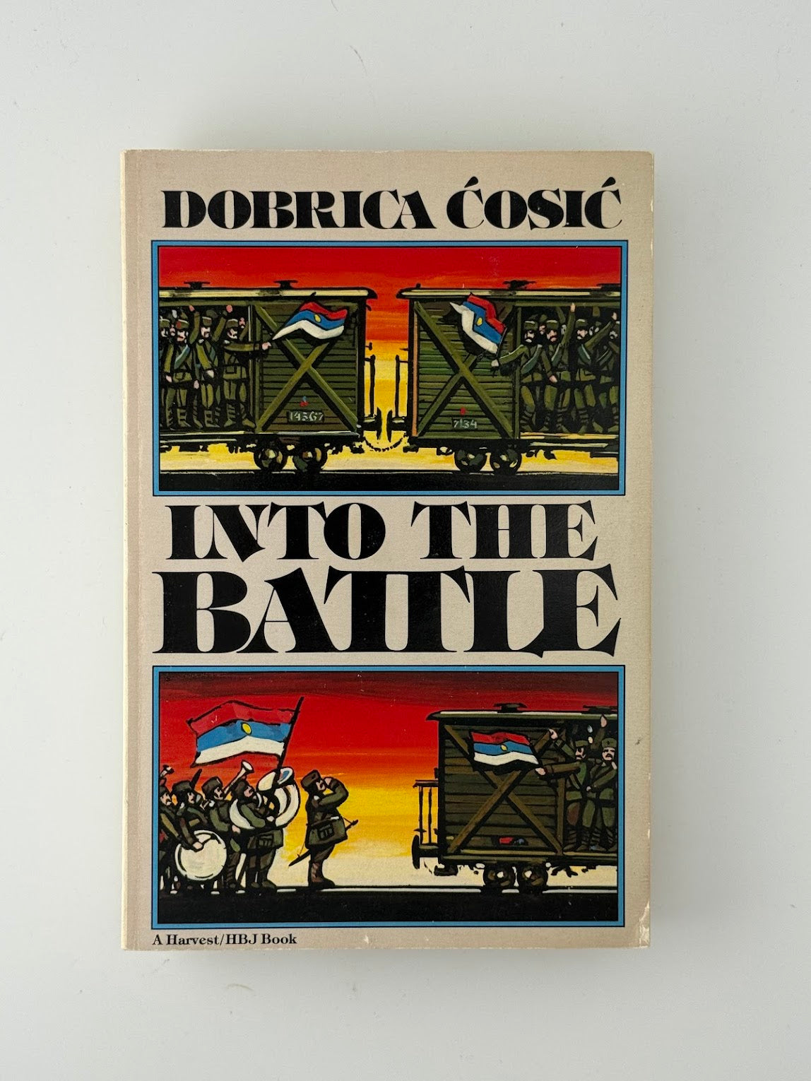 Into the Battle by Dobrica Cosic