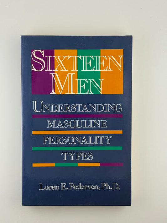 Sixteen Men by Loren E. Pedersen