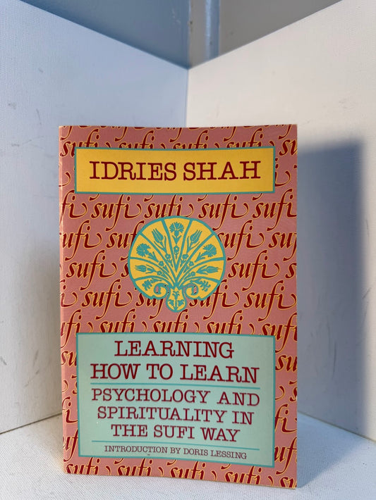 Learning How to Learn by Idries Shah