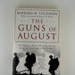 The Guns of August by Barbara Tuchman