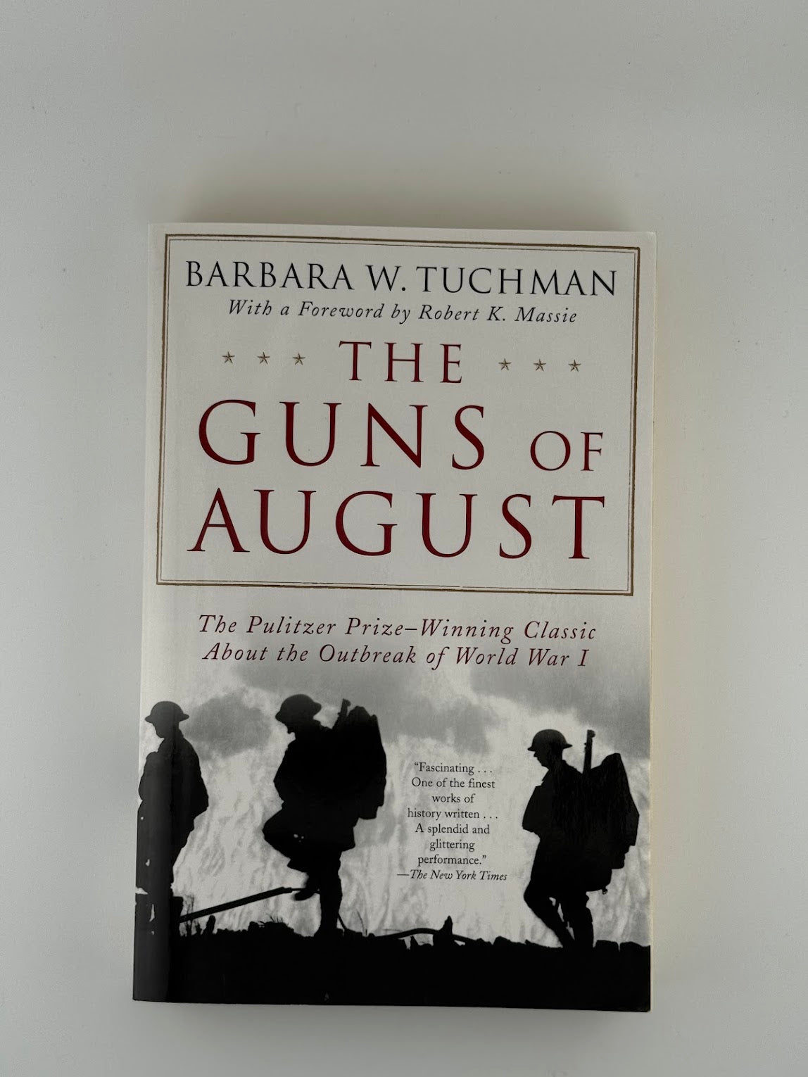 The Guns of August by Barbara Tuchman