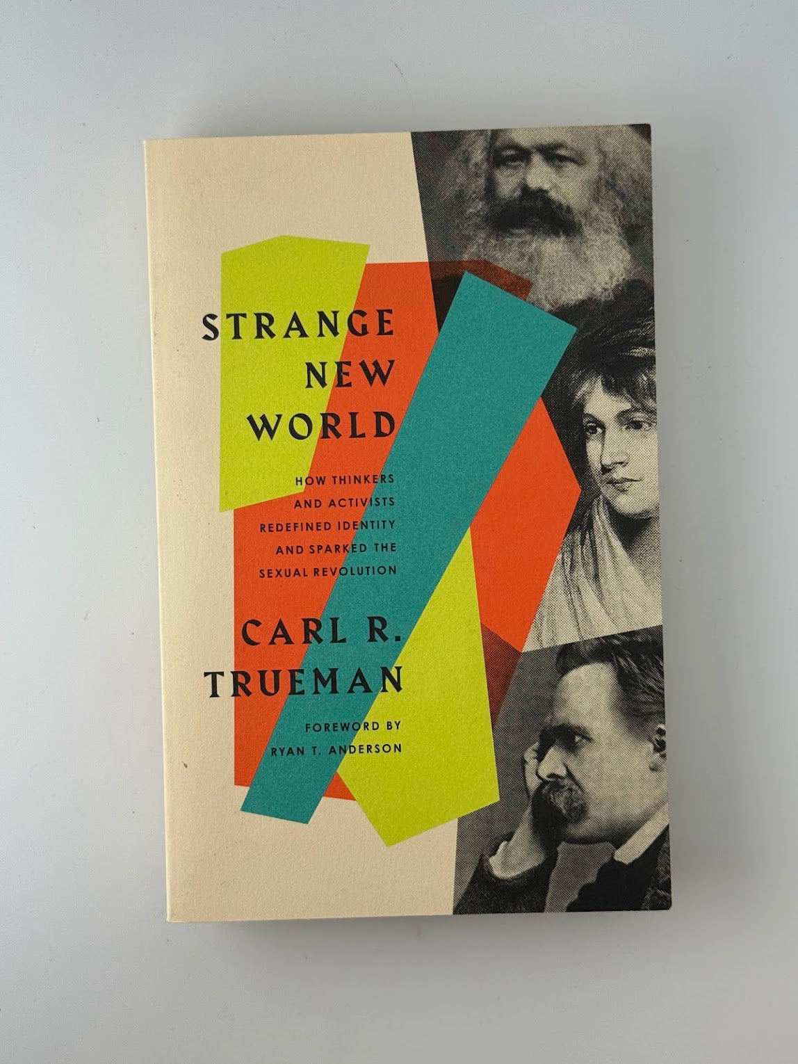Strange New World by Carl R. Trueman