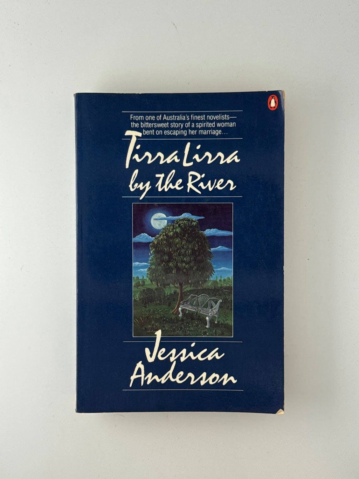 Tirra Lirra By The River by Jessica Anderson