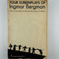 Four Screenplays by Ingmar Bergman
