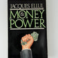 Money & Power by Jacques Ellul