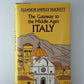The Gateway to the Middle Ages - Italy by Eleanor Shipley Duckett