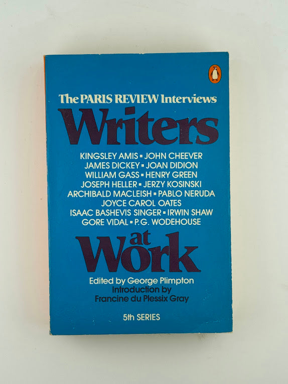The Paris Review Intervies - Writers at Work edited by George Plimpton 5th series