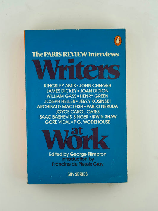 The Paris Review Intervies - Writers at Work edited by George Plimpton 5th series