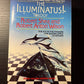 The Illuminatus Trilogy by Robert Shea and Robert Anton Wilson