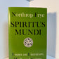 Spiritus Mundi by Northrop Frye
