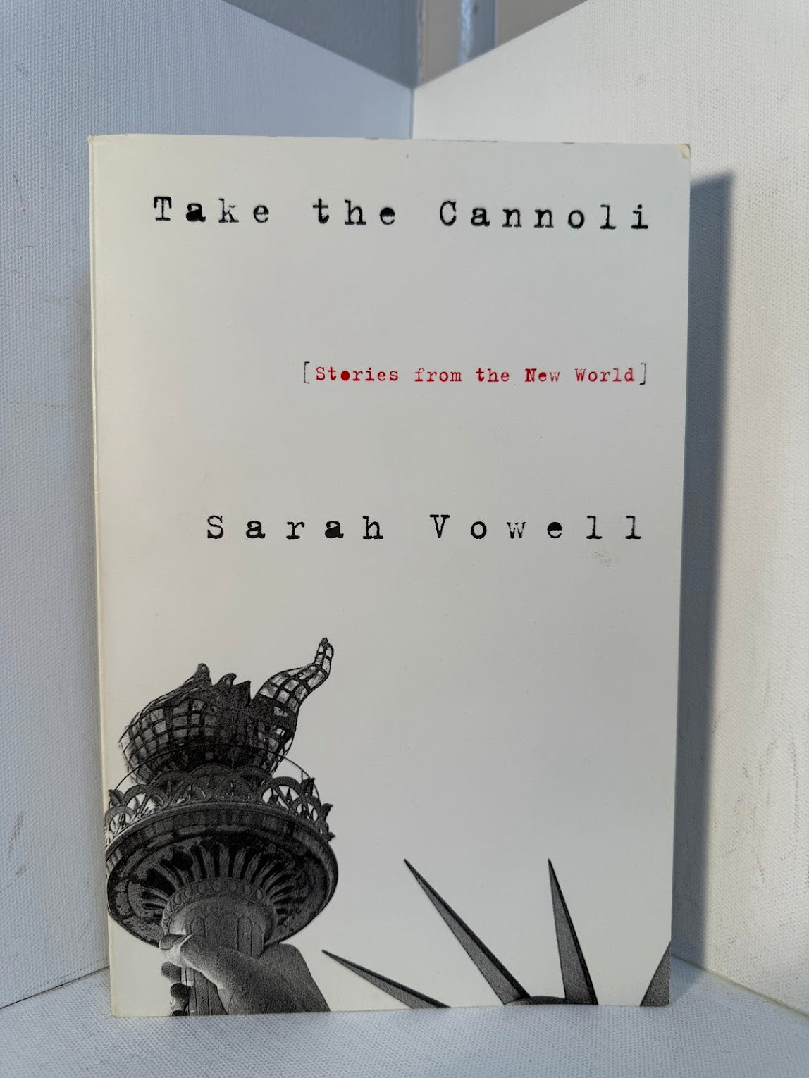 Take the Cannoli by Sarah Vowell