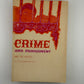 Crime and Punishment and The Critics edited by Edward Wasiolek