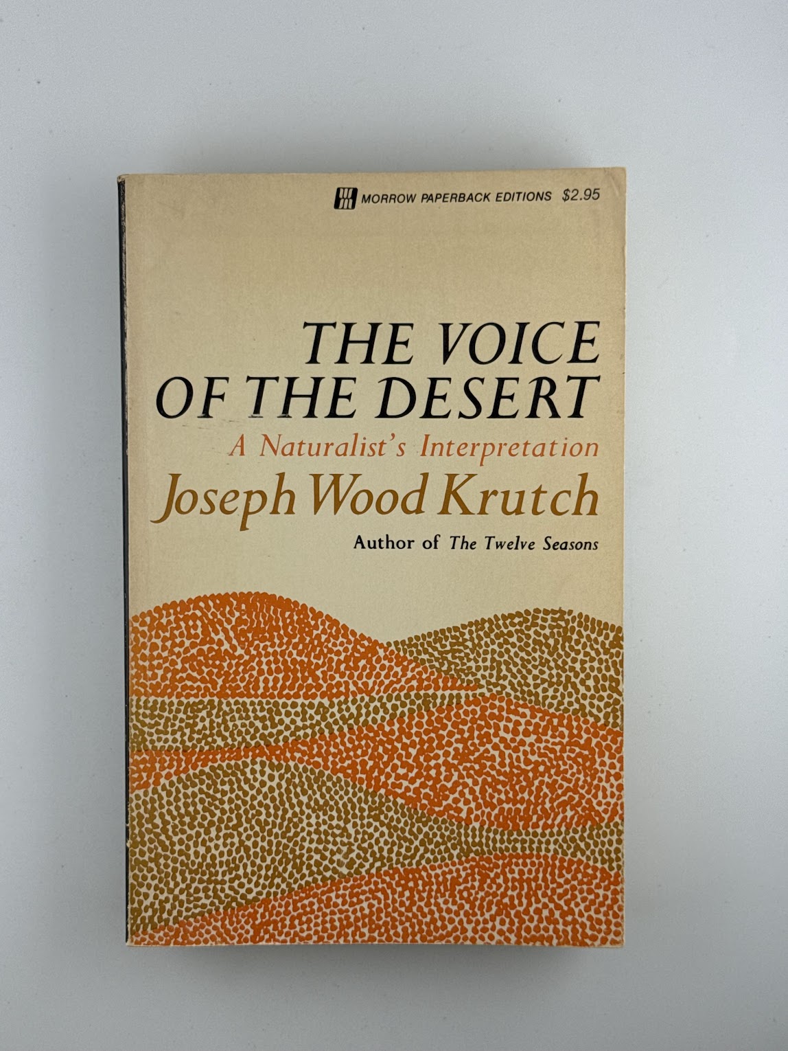 The Voice of the Desert by Joseph Wood Krutch
