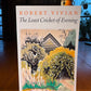 The Least Cricket of Evening by Robert Vivian