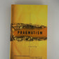 Pragmatism - A Reader edited by Louis Menand