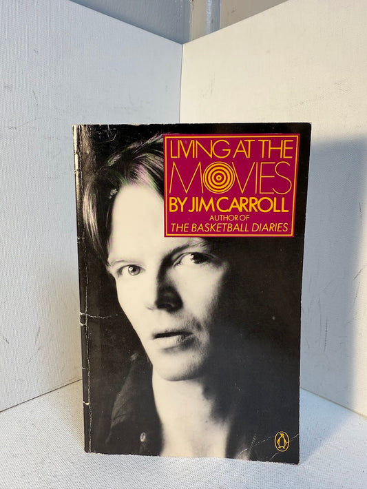 Living at the Movies by Jim Carroll
